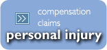 Personal Injury - compensation claims