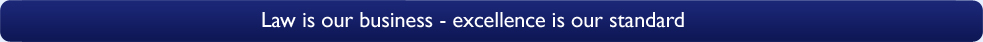 Law is our business - excellence is our standard