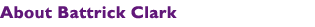 About Battrick Clark